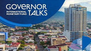 Governor Talks  Costa Rica Leveraging Macroeconomic Stability and Digital Payment Systems [upl. by Aloysius915]