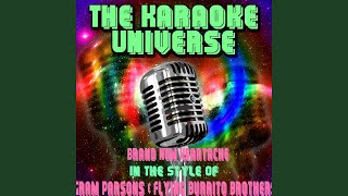 Brand New Heartache Karaoke Version In The Style Of Gram Parsons amp Flying Burrito Brothers [upl. by Padgett]