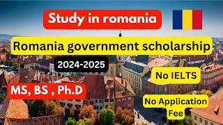 Study in Romania Romanian Government scholarship 2024 for international students  MS BS PhD [upl. by Lilla938]