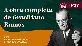 Casa do Livro  Conheça a obra completa de GRACILIANO RAMOS com Ricardo Ramos Filho [upl. by Schwab]