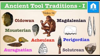 Ancient Tool Traditions  I  Anthropology  Oldowan  Acheulean  Aurignacian  Magdalenian [upl. by Annaya]