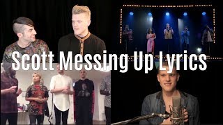 Scott Messing Up Lyrics Compilation [upl. by Norud]