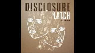 Disclosure  Latch  Fast [upl. by Henryetta]