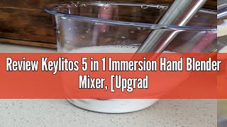 Review Keylitos 5 in 1 Immersion Hand Blender Mixer Upgraded 1000W Handheld Stick Blender with 60 [upl. by Hras180]