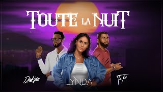 Tayc Ft Dadju amp Lynda  Toute la nuit [upl. by Stagg]