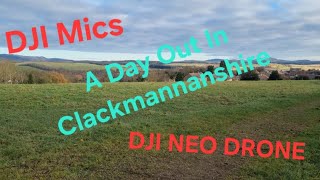 A Day Out In Clackmannanshire  DJI Mics amp DJI Neo Drone [upl. by Eenyaj336]