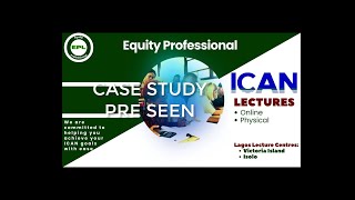 ICAN Nov 2024 Case Study Pre seen Analysis [upl. by Niarda243]