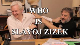 Who is Slavoj Žižek [upl. by Latta]