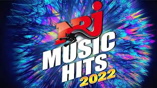 TOP MUSIC NRJ HIT 2022  NRJ MUSIQUE 2022  MEILLEURES CHANSONS EN 2022 [upl. by Carolus]