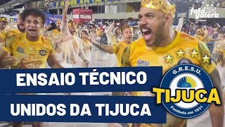 UNIDOS DA TIJUCA 2024  ENSAIO TÉCNICO [upl. by Llevaj]