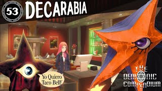 Decarabia  Viva Gordita  The Demonic Compendium [upl. by O'Driscoll935]