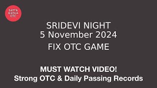 5 November 2024 sridevi night matka sridevi night matka trick today  sridevi night matka guessing [upl. by Sineray222]