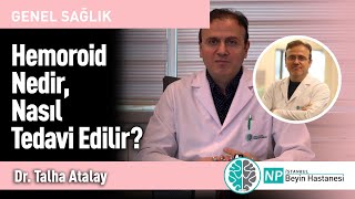 Hemoroid Nedir Nasıl Tedavi Edilir [upl. by Basir]