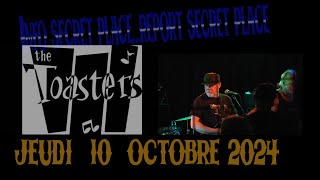 ACTUALITES SECRET PLACEReport THE TOASTERS [upl. by Ellekcim]