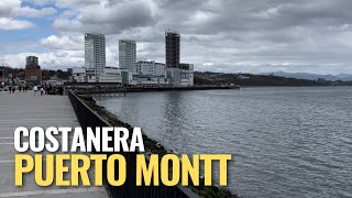 Caminando por la nueva costanera de Puerto Montt 🇨🇱 [upl. by Molton]