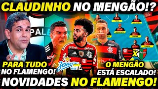 😱 PARA TUDO O FLAMENGO ESTÁ ESCALADO PARA A LIBERTA CLAUDINHO CHEGANDO NO MENGÃO  NOVIDADES [upl. by Ogdan941]