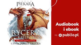 Rycerz Kielichów Jacek Piekara Audiobook PL [upl. by Silvano]