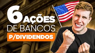 TOP 6 Ações de Bancos que pagam Dividendos na bolsa americana 2023 [upl. by Iong]