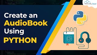 Create Your Own AudioBook using Python Codes 🐍👩‍💻 [upl. by Alysoun593]