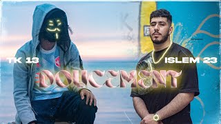 Islem23  Doucement clip officiel ft TK13002 [upl. by Volny]