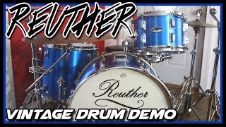 Vintage Drum Demo  Reuther Drum Kit [upl. by Ailemor]