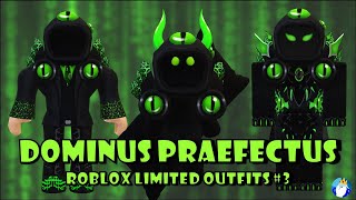 Dominus Praefectus Roblox Limited Outfits Part 3 [upl. by Jac908]