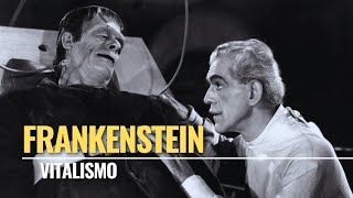 Frankenstein y la ciencia  Vitalismo [upl. by Alamac]