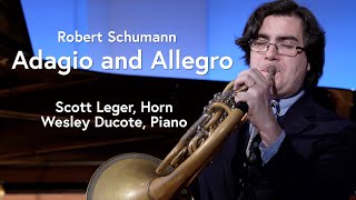 Robert Schumann Adagio and Allegro Op 70  Scott Leger Horn and Wesley Ducote Piano [upl. by Anirres]