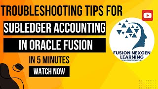 General diagnostic tips for Subledger Accounting issues in oracle fusion [upl. by Yeuh]