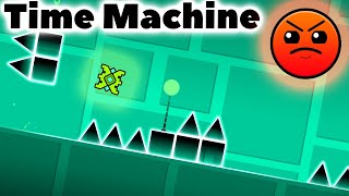 Finally Beating Time Machine  Geometry Dash [upl. by Ytirahs]