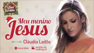 Claudia Leitte  Meu Menino Jesus  Natal em Família [upl. by Atnes]