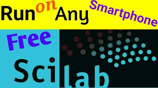 Run Scilab Software of Windows on Any Smartphone for free [upl. by Cassandry]