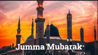 💝New Jumma Mubarak Status  💖Beautiful Islamic Naat Status  Naat Status  Jummah Status [upl. by Selden]