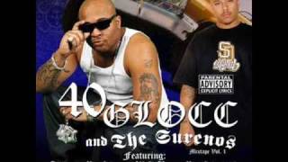 40 Glocc Cuarenta Glocc [upl. by Puritan]