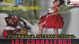 Charanga internacional  Los Corraleros de Majagual [upl. by Koy95]