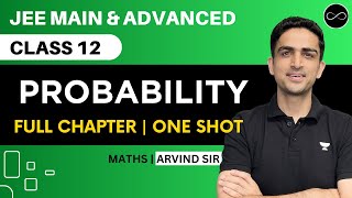 Probability Class 12  One Shot  JEE Main amp Advanced  Arvind Kalia Sir [upl. by Okiram]