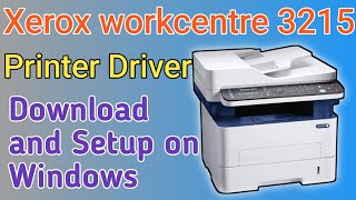 How to Download and install Xerox workcentre 3215 printer driver windowsXerox printer driver setup [upl. by Narual931]