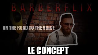 LE CONCEPT BARBERFLIX  CEST QUOI [upl. by Aneehsor]