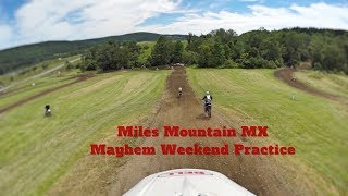 Miles Mountain MX  Mayhem at the Mountain practice laps [upl. by Ettennahs641]