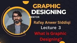 What is Graphic Design Lec 3  Mentor Rafay Anwar digitalmarketing mrskills digiskills [upl. by Ellemaj313]