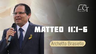 Matteo 11 16  Archetto Brasiello [upl. by Annmarie]