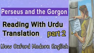 Chapter  Perseus And The Gorgon  Reading with Urdu Translation Part 2  New Oxford Modern English [upl. by Wendelin]