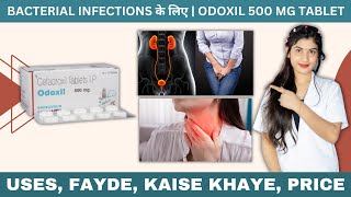 Odoxil 500 Mg Tablet Kis Kaam Aati Hai  Cefadroxil Tablet 500 Mg  Doses  Side Effects  Price [upl. by Nived817]