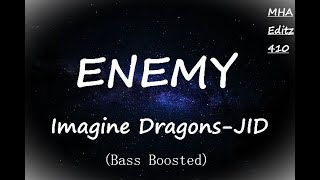 Imagine Dragons amp JID  Enemy  bass boosted   bassmusic hitsong [upl. by Kesia]