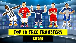 ⚽️TOP 10 FREE TRANSFERS EVER⚽️ [upl. by Schuman]