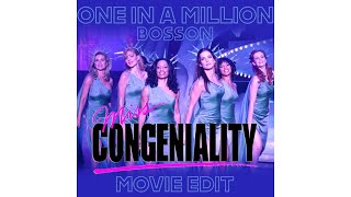 One In A Million  Bosson  Miss Congeniality Movie Version Edit [upl. by Ahsiuqel]