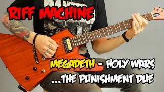 Megadeth Holy WarsThe Punishment Due Guitar Lesson Табы  Минус  Riff Machine [upl. by Theodor435]