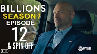 BILLIONS Season 7 Episode 12 First Look  What To Expect amp Spin Off Details Revealed [upl. by Neysa]