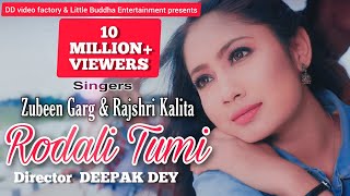 RODALI TUMI  OFFICIAL FULL VIDEO   ZUBEEN GARG amp RAJSHRI KALITA  DEEPAK DEY [upl. by Zaob]