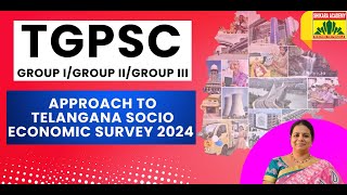 TGPSC Group IGroup IIGroup III Approach to Telangana Socio Economic Survey 2024 [upl. by Yonina227]